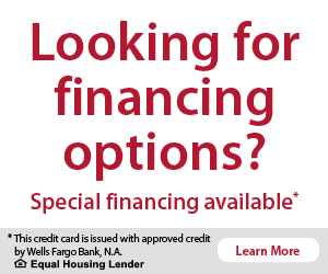 Looking for financing options? Special financing available. This credit card is issued with approved credit by Wells Fargo Bank, N.A. Equal Housing Lender. Learn more.